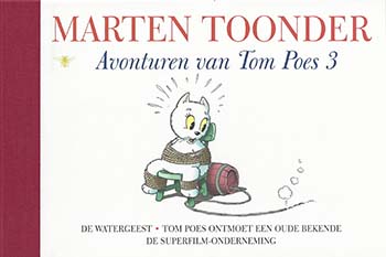 Avonturen van Tom Poes deel 3, door Marten Toonder.