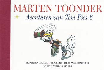 Avonturen van Tom Poes, deel 6, door Marten Toonder.