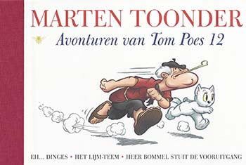 De avonturen van Tom Poes, deel 12. Door Marten Toonder.
