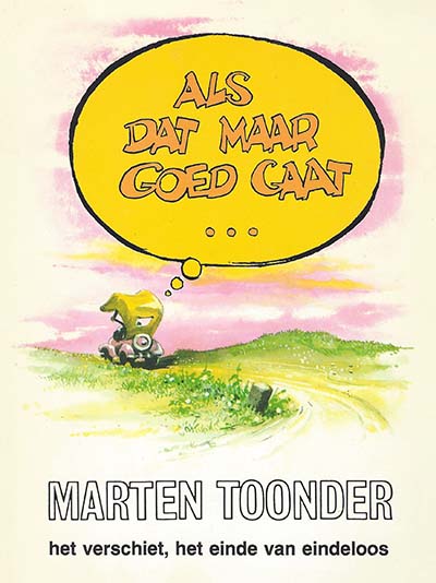 Omslag van 'Als dat maar goed gaat', door Marten Toonder.