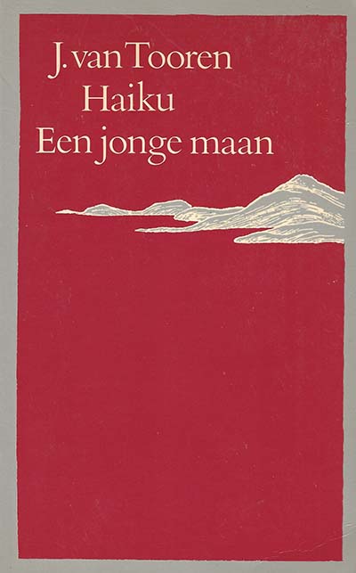 Omslag van het boek 'Haiku, een jonge maan', door J. van Tooren.