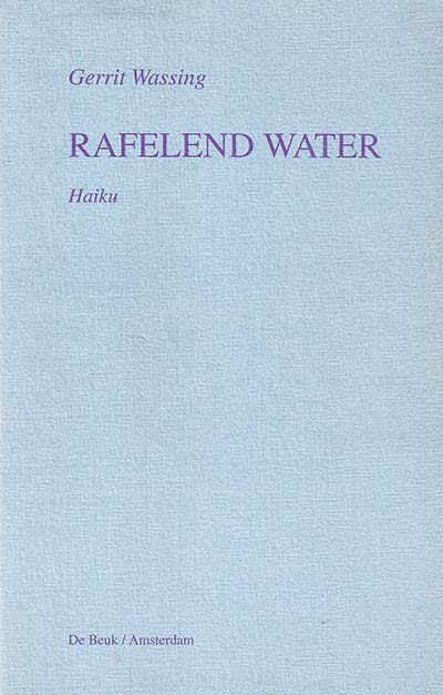 Omslag van de haikubundel 'Rafelend water', door Gerrit Wassing.