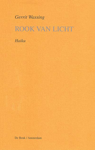 Omslag van de haikubundel 'Rook van licjt', door Gerrit Wassing.